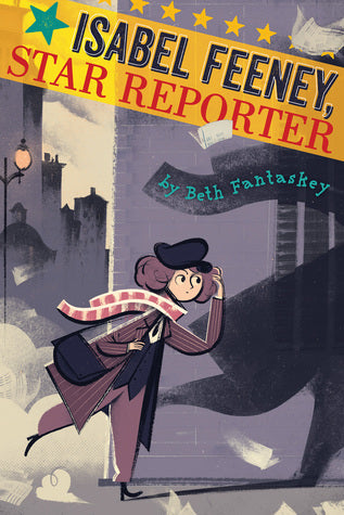 Isabel Feeney, Star Reporter by Beth Fantaskey (Paperback)