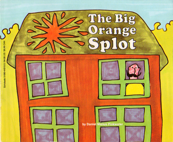 The Big Orange Splot by Daniel Pinkwater (Paperback)