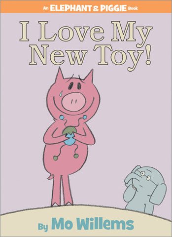 Mo Willems Elephant & Piggie #5 I Love My New Toy Singapore