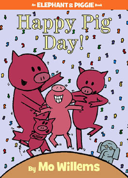 Mo Willems Elephant & Piggie #16 Happy Pig Day Singapore