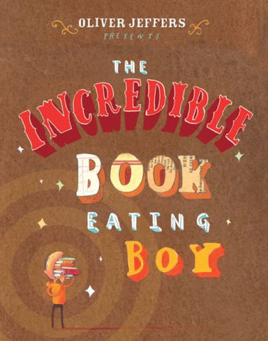 Oliver Jeffers The Incredible Book Eating Boy Singapore