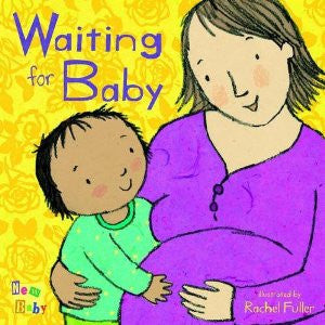 Waiting for Baby by Rachel Fuller (Board Book)
