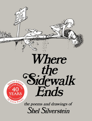 Where the Sidewalk Ends: Poems & Drawings by Shel Silverstein (Hardback)