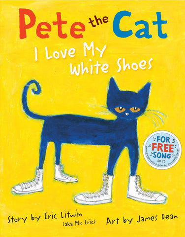 Eric Litwin Pete the Cat: I Love My White Shoes Singapore