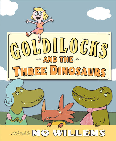 Mo Willems Goldilocks and the Three Dinosaurs Singapore