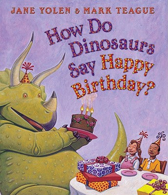 Jane Yolen How Do Dinosaurs Say Happy Birthday Singapore