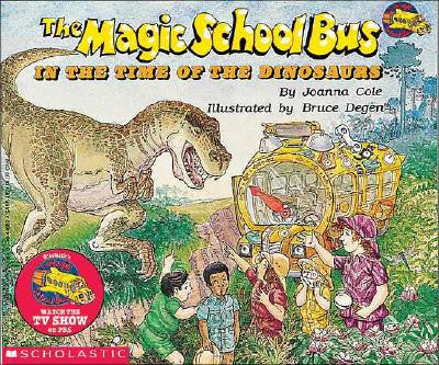 Joanna Cole The Magic School Bus in the Time of the Dinosaurs Singapore