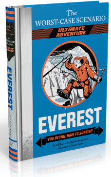 The Worst-Case Scenario Ultimate Adventure Everest: You Decide How to Survive! by Bill Doyle and David Borgenicht (Hardback)