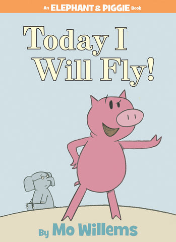Mo Willems Elephant & Piggie #1 Today I Will Fly Singapore