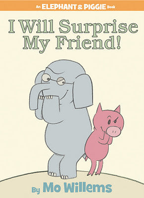 Mo Willems Elephant & Piggie #6 I Will Surprise My Friend Singapore