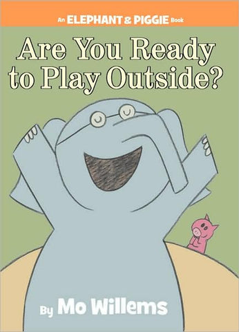 Mo Willems Elephant & Piggie #7 Are You Ready To Play Outside Singapore