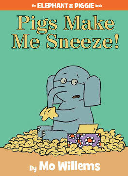 Mo Willems Elephant & Piggie #10 Pigs Make Me Sneeze Singapore