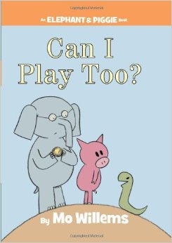 Mo Willems Elephant & Piggie #12 Can I Play Too Singapore