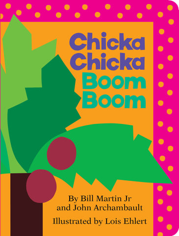 Bill Martin Jr Chicka Chicka Boom Boom Singapore