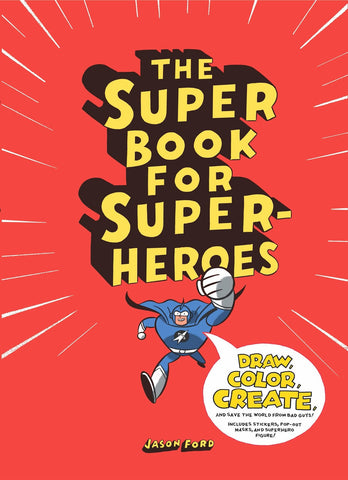 The Super Book for Super Heroes by Jason Ford (Paperback)