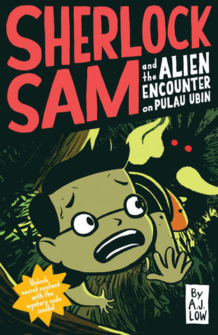  AJ Low Sherlock Sam and the Alien Encounter on Pulau Ubin Book #4 Singapore