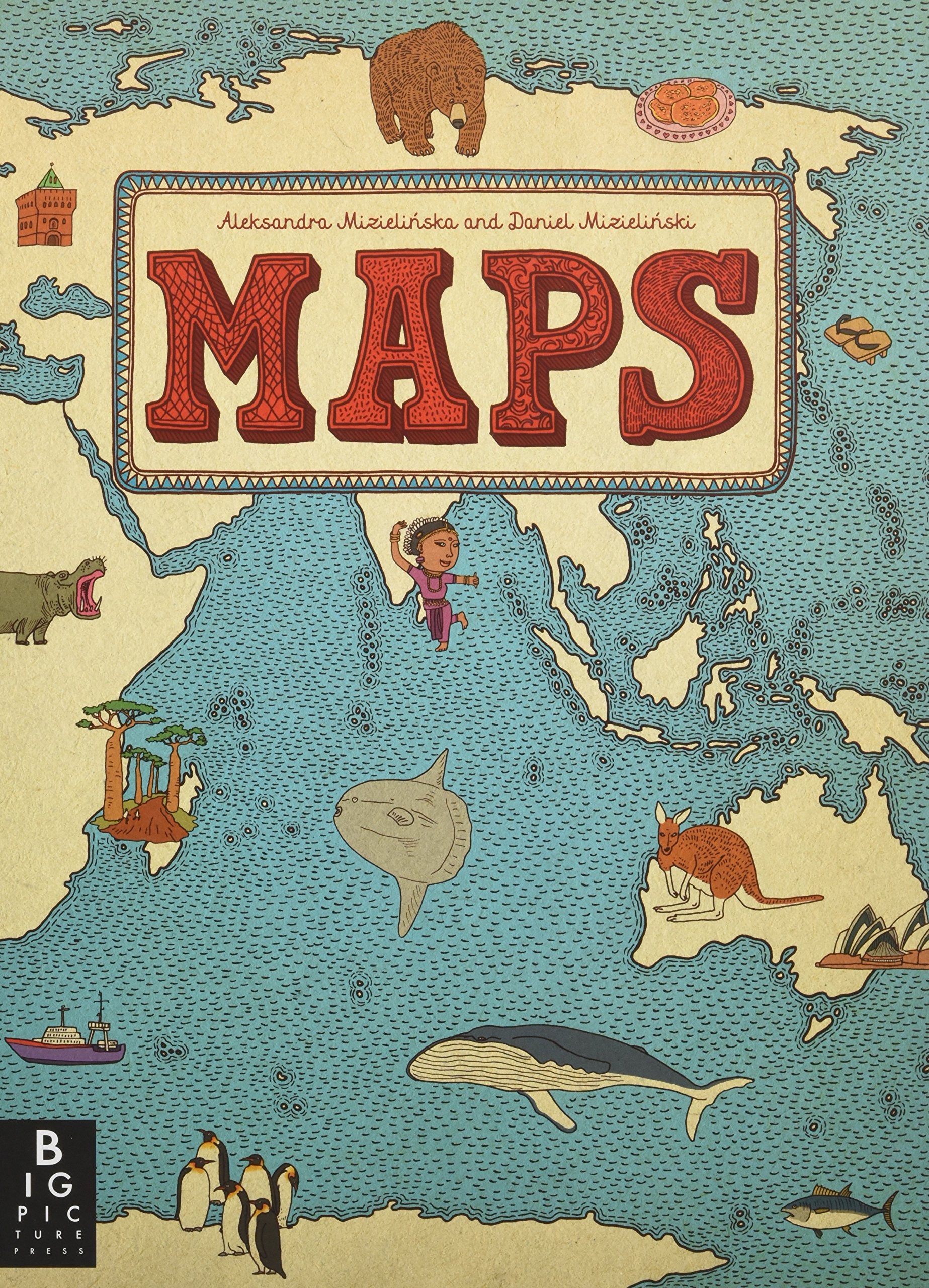Maps by Aleksandra Mizielinska (Hardback) – My Imagination Kingdom