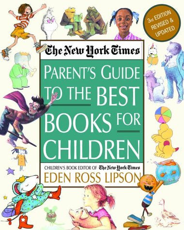 Eden Ross Lipson The New York Times Parent's Guide to the Best Books for Children Singapore 