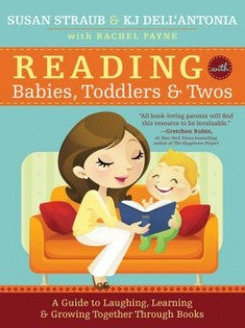 KJ Dell Antonia Susan Straub Reading with Babies Toddlers and Twos Singapore