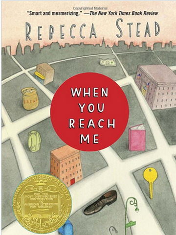 When You Reach Me by Rebecca Stead (Paperback) Winner of 2010 Newbery Medal